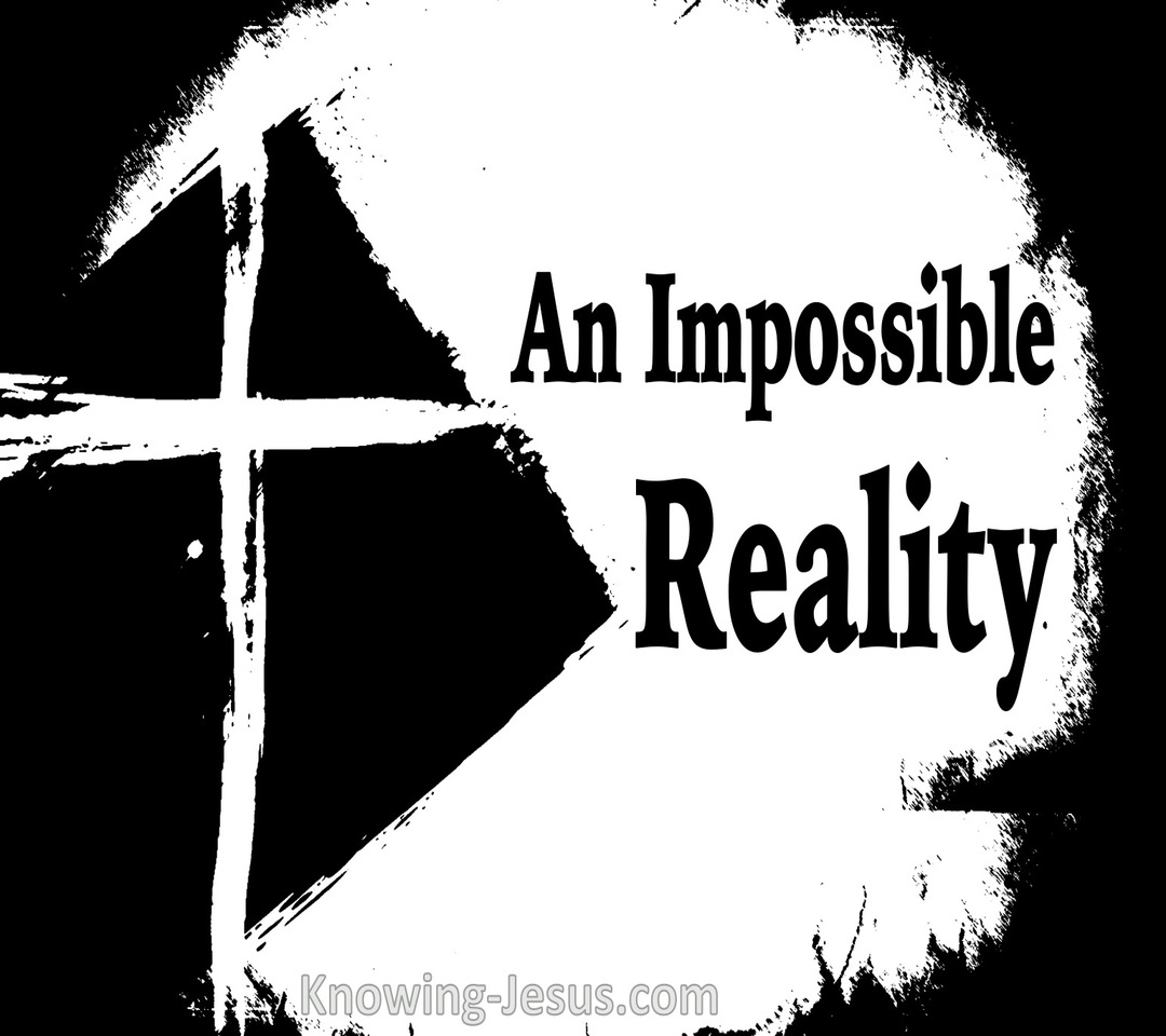 An Impossible Reality (devotional)04-18 (white)